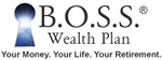 B.O.S.S Wealth Plan Retirement and Wealth Experts